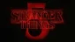 Quando estreia a quinta temporada de Stranger Things na Netflix?