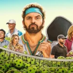 The Dink: o filme de pickleball que você precisa ver